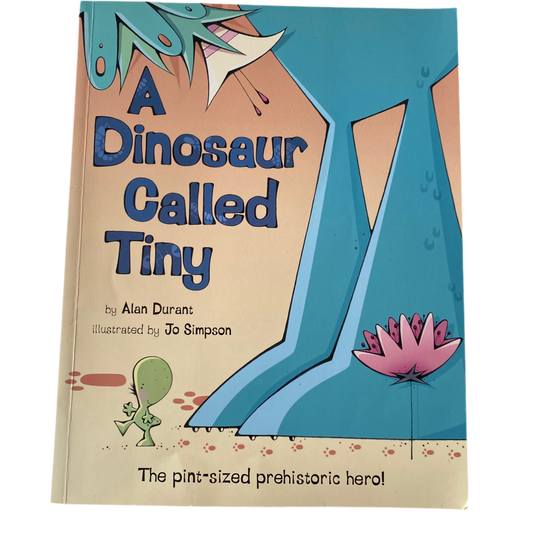 A Dinosaur Called Tiny Book