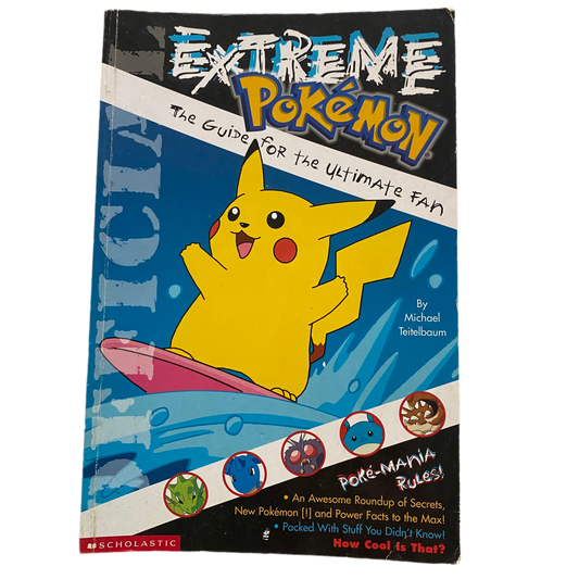 Extreme Pokémon The Guide For The Ultimate Fan Book