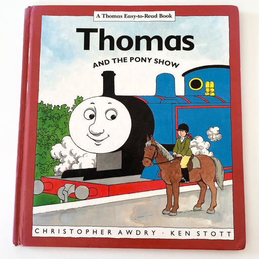 Thomas The Tank Engine & The Pony Show Book