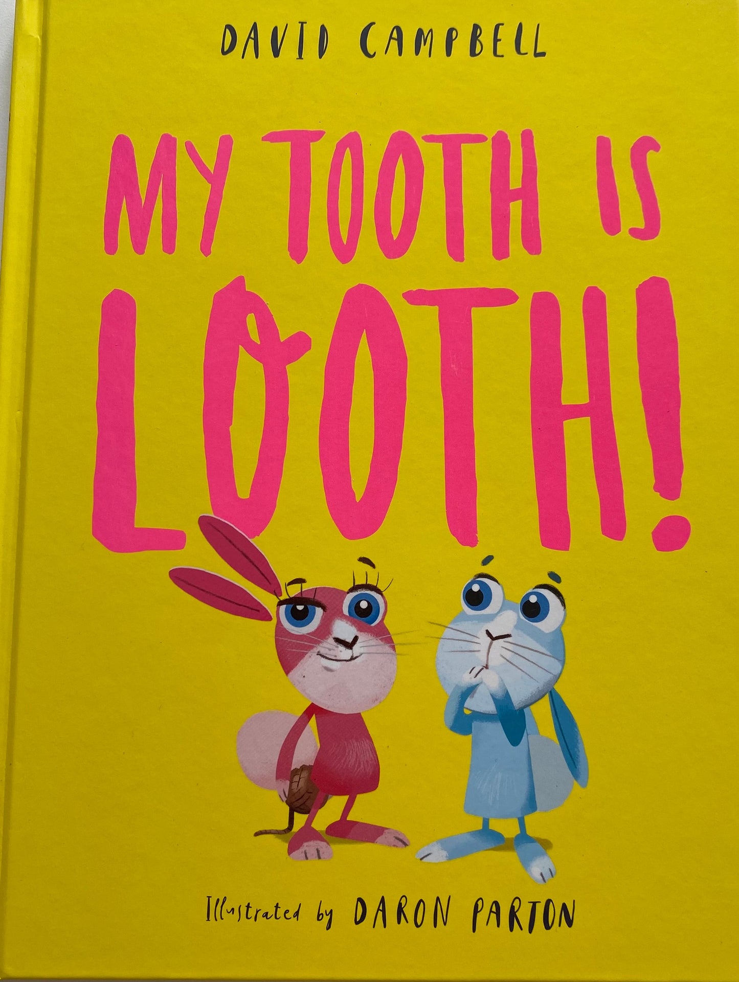 My Tooth Is Looth! Book