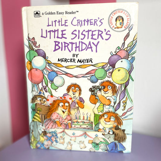 Little Critter’s Little Sister’s Birthday Book