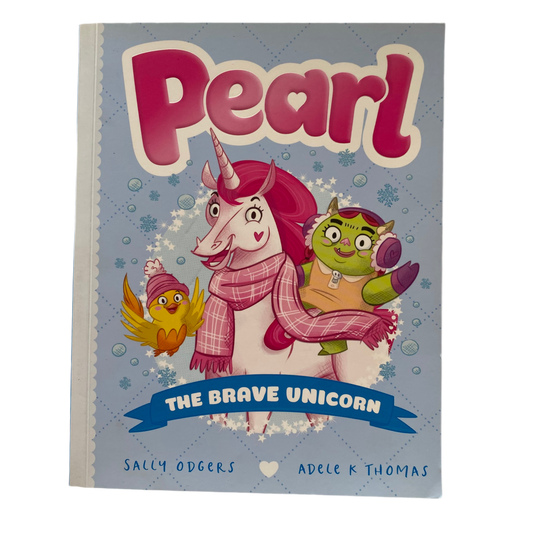 Pearl The Brave Unicorn Chapter Book