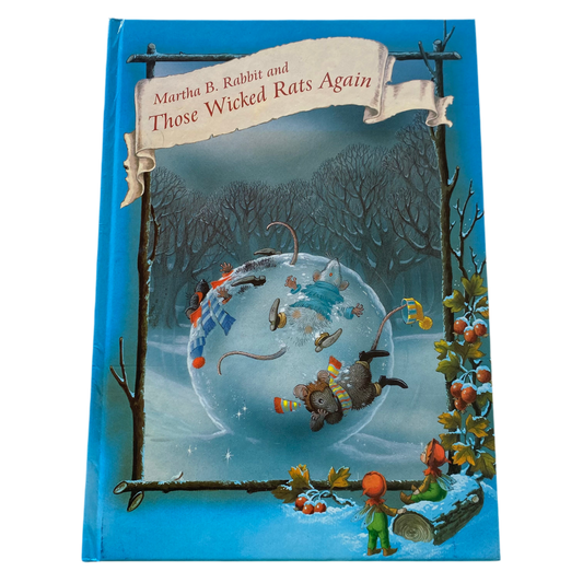 Shirley Barber Martha. B Rabbit & Those Wicked Rats Again Book