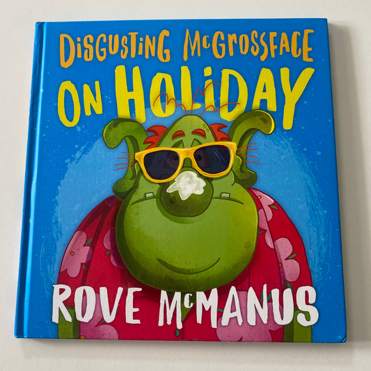 Book - Disgusting McGrossface On Holiday