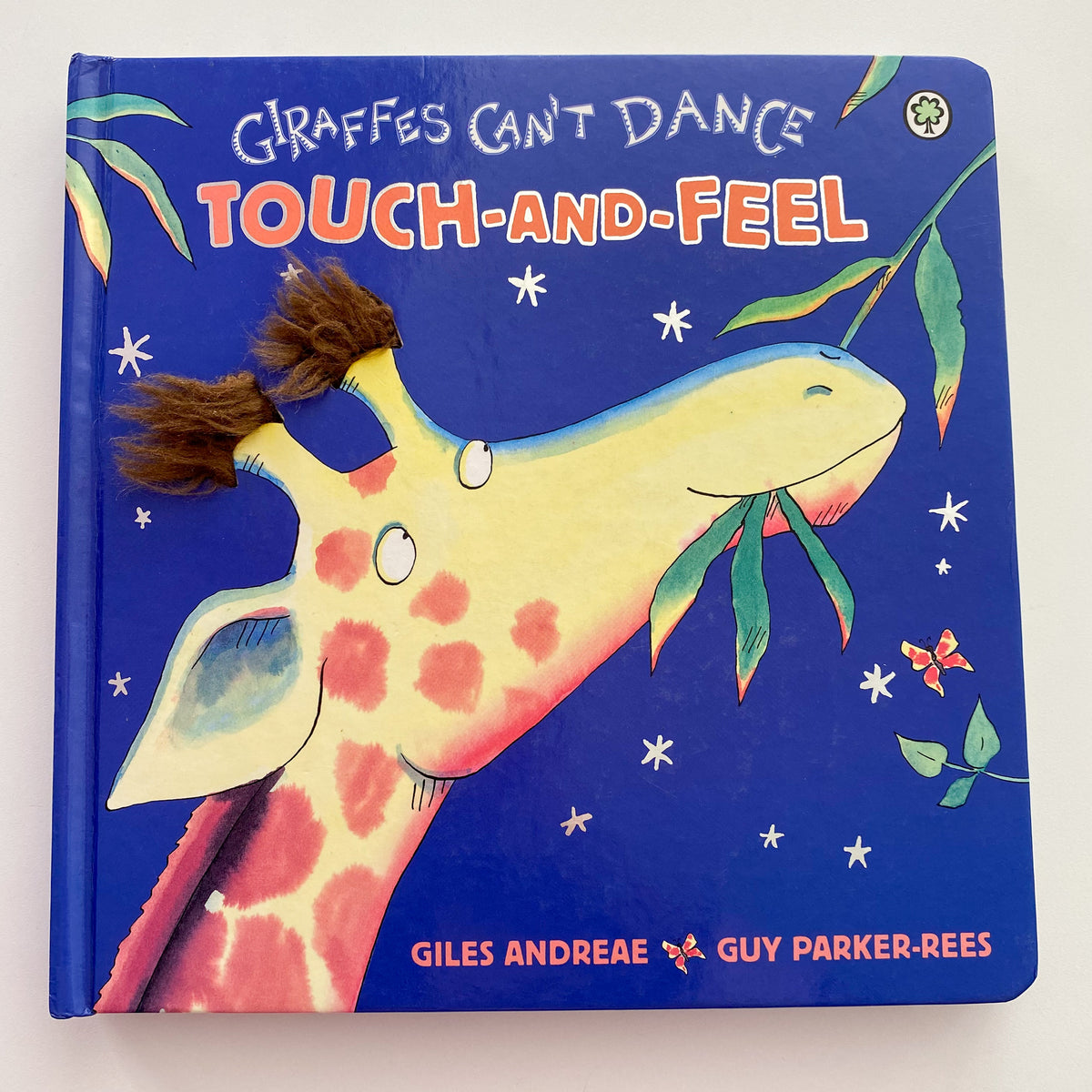 Giraffes Can’t Dance Touch & Feel Board Book