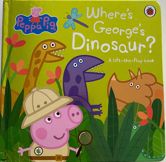 Peppa Pig Where’s George’s Dinosaur? Lift The Flap Book