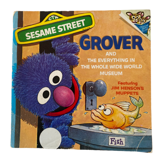 Sesame Street Grover & The Everything In The Whole Wide World Museum Book
