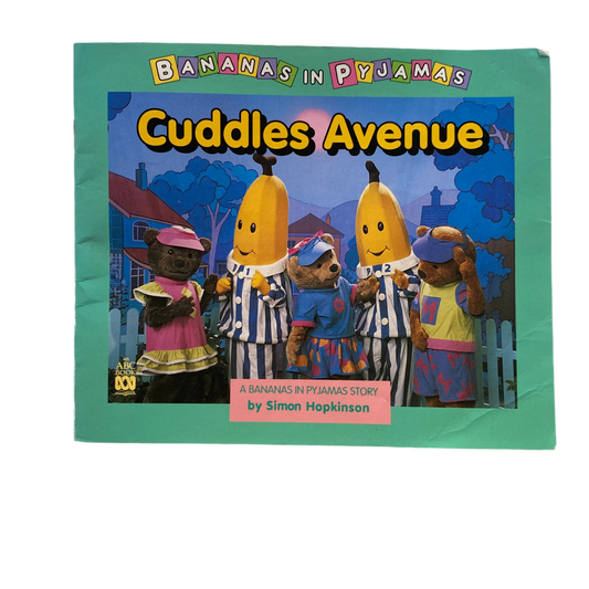 Bananas In Pyjamas Cuddles Avenue Book