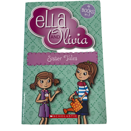 Ella & Olivia Sister Tales Chapter Book