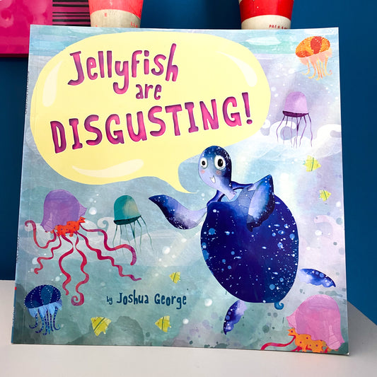 Jellyfish Are Disgusting Book