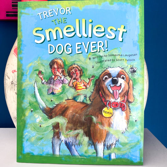 Trevor The Smelliest Dog Ever! Book