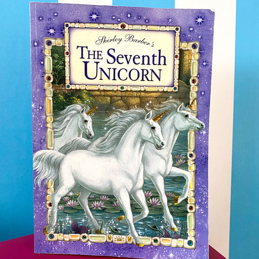 Shirley Barber The Seventh Unicorn Book