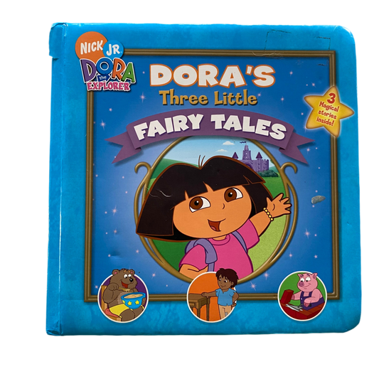 Dora’s Three Little Fairy Tales Book