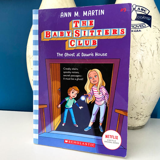 The Babysitters Club The Ghost At Dawn’s House Chapter Book