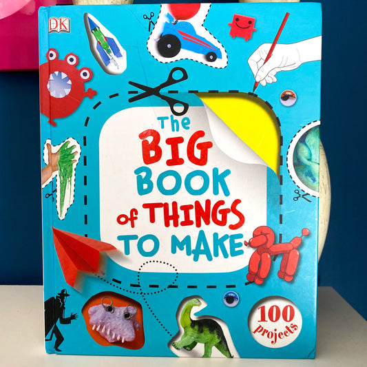 DK The Big Book Of Things To Make
