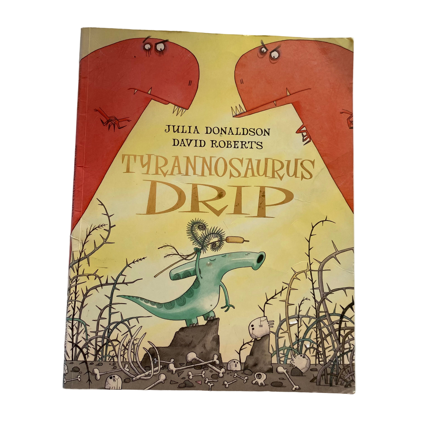 Julia Donaldson Tyrannosaurus Drip Book