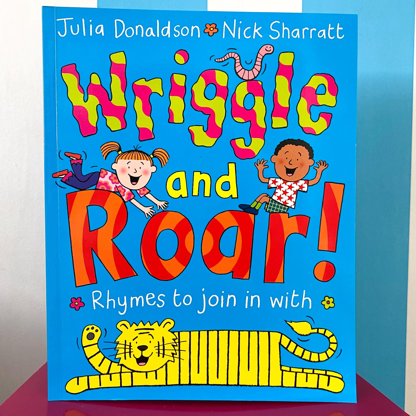 Julia Donaldson Nick Sharratt Wriggle & Roar Book