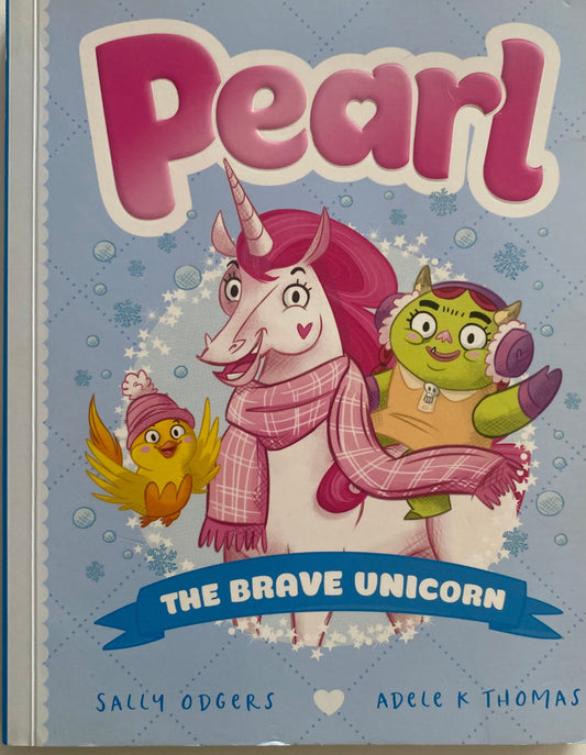 Pearl The Brave Unicorn Chapter Book